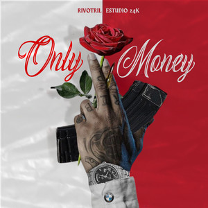 Only Money (Explicit)