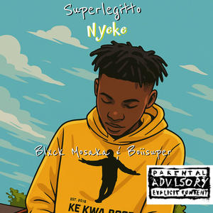 Nyeke (feat. Superlegitto & Boiisuper)