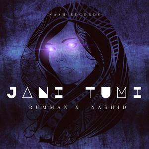 Jani Tumi (feat. Rumman Chowdhury)