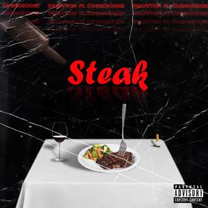 Steak (feat. CosmosOhnr) [Explicit]