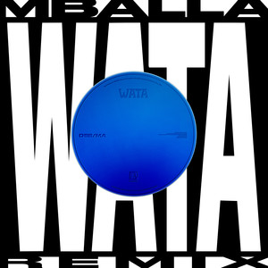 WATA (feat. Tasan) (MBALLA Remix)