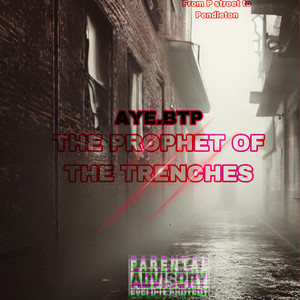 The Prophet Of The Trenches (Explicit)