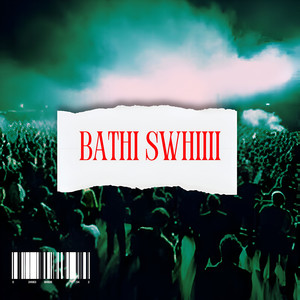Bathi Shwiii (Nomalanga) (Explicit)