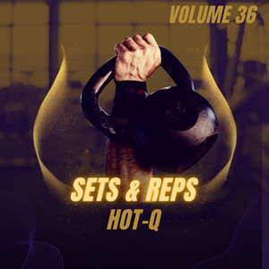 Massive Sets & Reps 036 (Explicit)