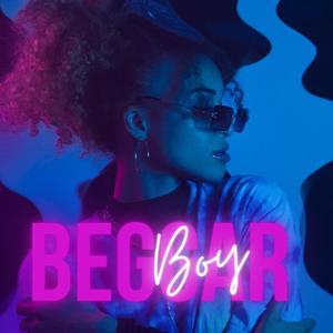 Beggar Boy (feat. ZionZein) [Explicit]