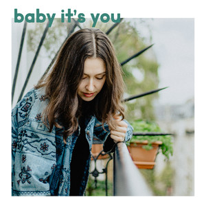 Baby It's You