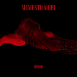 MEMENTO MORI (Explicit)