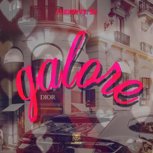 Galore (feat. SV) (Explicit)