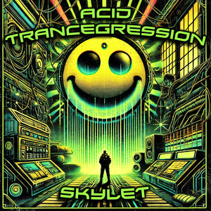 Acid Trancegression