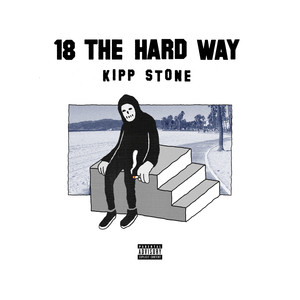 18 The Hard Way (Explicit)