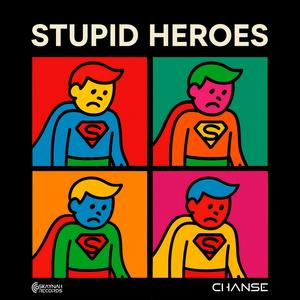 Stupid Heroes