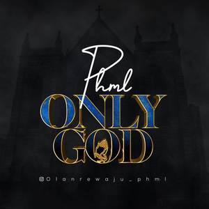 Only God