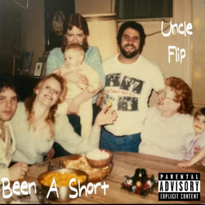 Been A Short (Explicit)