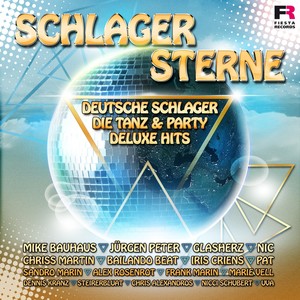 Schlagersterne - Deutsche Schlager Die Tanz & Party Deluxe Hits