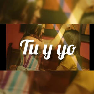 Tu y Yo (feat. Z joker, Martincito Onfire & Bastiancito Onfire)