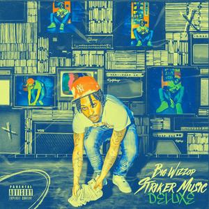 Striker Music (Deluxe) [Explicit]