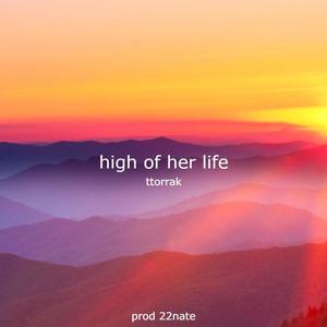 high of her life (Explicit)
