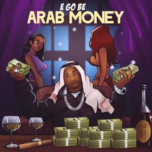 Arab Money (Explicit)