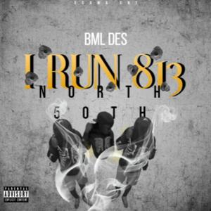 I RUN 813 (Explicit)