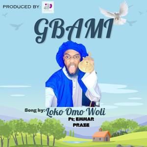 GBAMI (feat. EMMAR PRAZE)