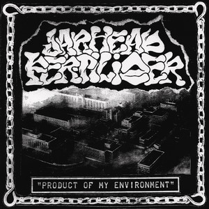 Product of My Environment (Explicit)