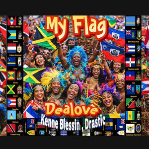 My Flag (Proud of who i Am) (feat. Kenne Blessin & Drastic) (Explicit)
