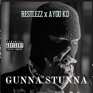 Gunna Stunna (Explicit)