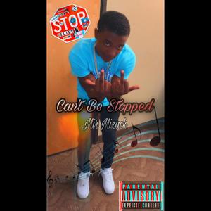 Can't Be Stopped Ep (Explicit)