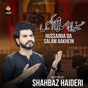 Hussainia Da Salaam Aakhein