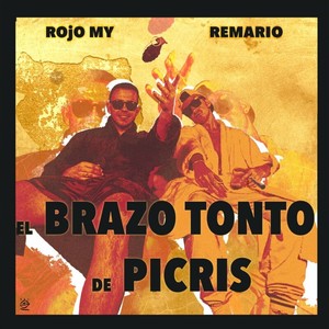 El Brazo Tonto De Picris (Explicit)