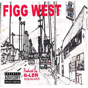 Figg West, Vol. 1 (Explicit)