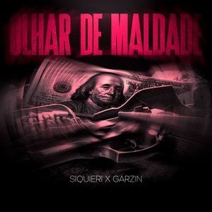 OLHAR DE MALDADE (Explicit)