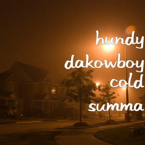 Cold Summa (Explicit)