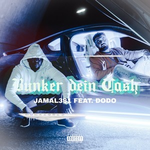 Bunker dein Cash (Explicit)