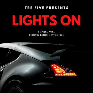 Lights On (feat. Nijel Noel) [Explicit]