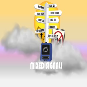 Mixed Signals (Explicit)