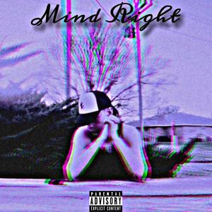 Mind Right (Explicit)