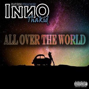 All over the World (feat. Fingaz Music) (Explicit)