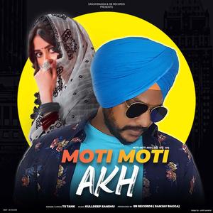 MOTI MOTI AKH (feat. TS TAANK)