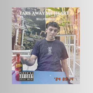 Take Away My Heart (feat. chchcherry) (Explicit)