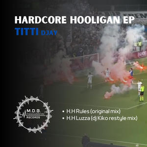 Hardcore Hooligan EP