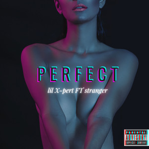 Lil X-pert - Perfect