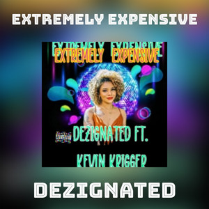 Extremely Expensive (Explicit)