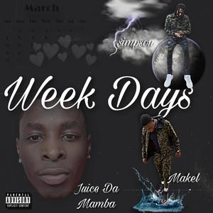 Week Days(feat. Makel & Simp$on)
