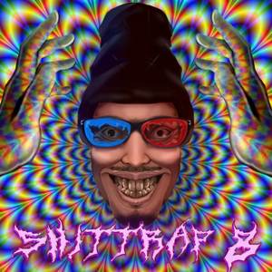 Shittrap 8 (Músicas Obviamente Irônicas, Porém Surpreendentemente Boas) [Explicit]