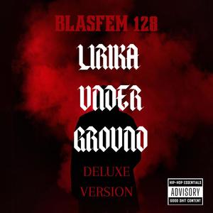 Lirika Underground (DELUXE VERSION) [Explicit]