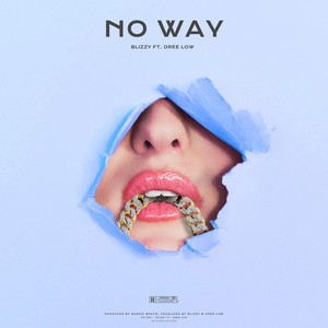 No Way (Explicit)