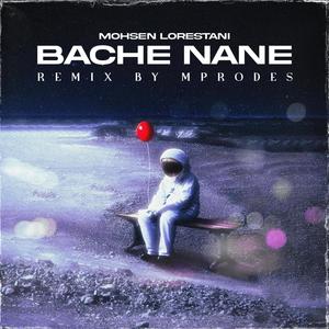 Bache Nane (mprodes Remix)