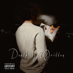 Death Is Written (Explicit)