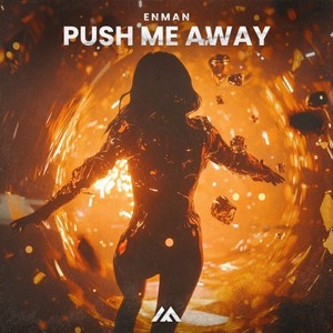 Push Me Away (Extended Mix)